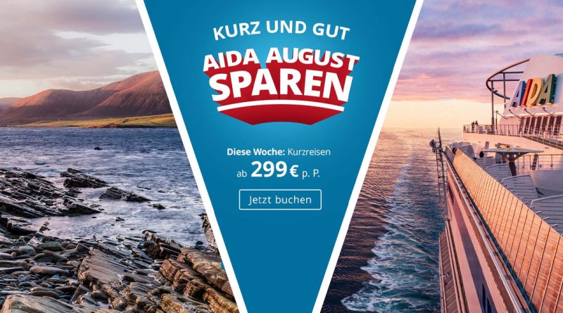 AIDA August sparen Kurzreisen